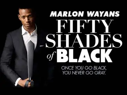 Grinin Elli Tonu ile Dalga Geçen Fifty Shades of Black Filminin Fragmanı Yayınlandı