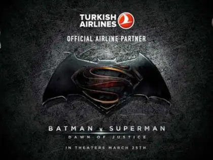 Bayrakları Hazırlayın! Batman v Superman, Türk Hava Yolları ile Uçuyor