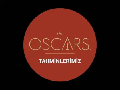 2017 Oscar Tahminleri İle Karşınızdayız